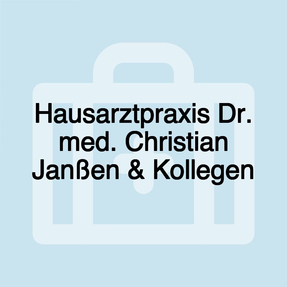 Hausarztpraxis Dr. med. Christian Janßen & Kollegen