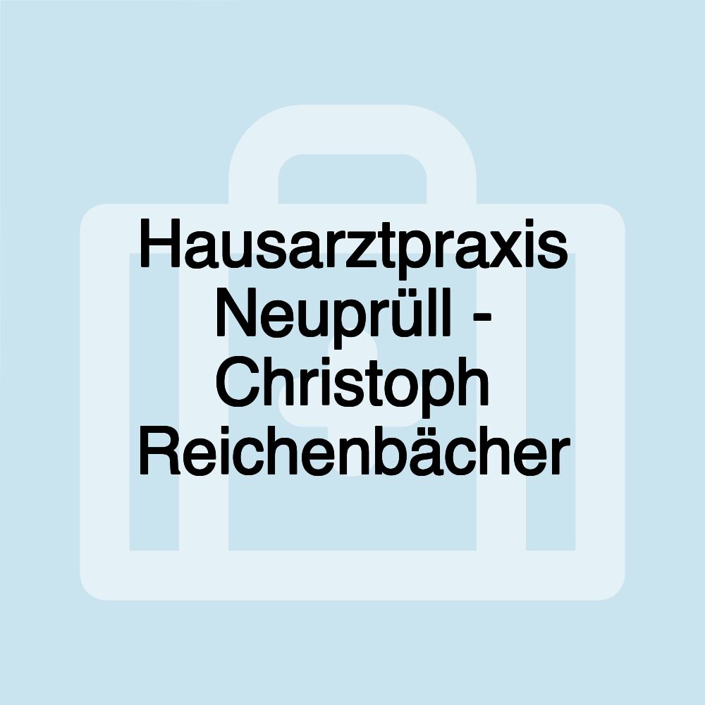 Hausarztpraxis Neuprüll - Christoph Reichenbächer