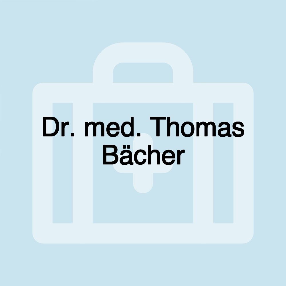 Dr. med. Thomas Bächer