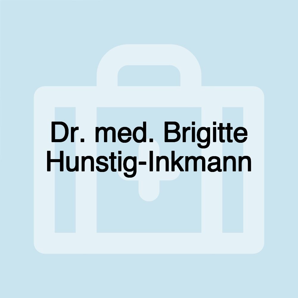 Dr. med. Brigitte Hunstig-Inkmann