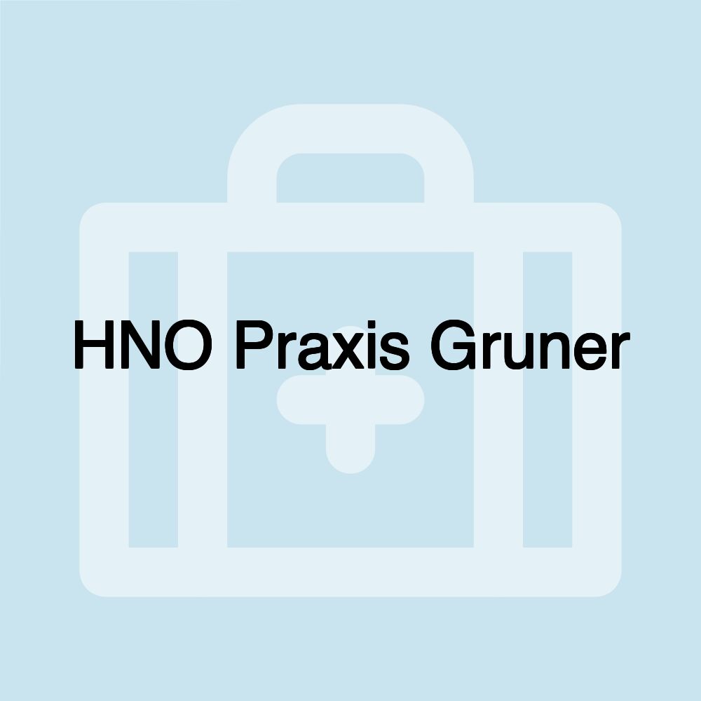 HNO Praxis Gruner