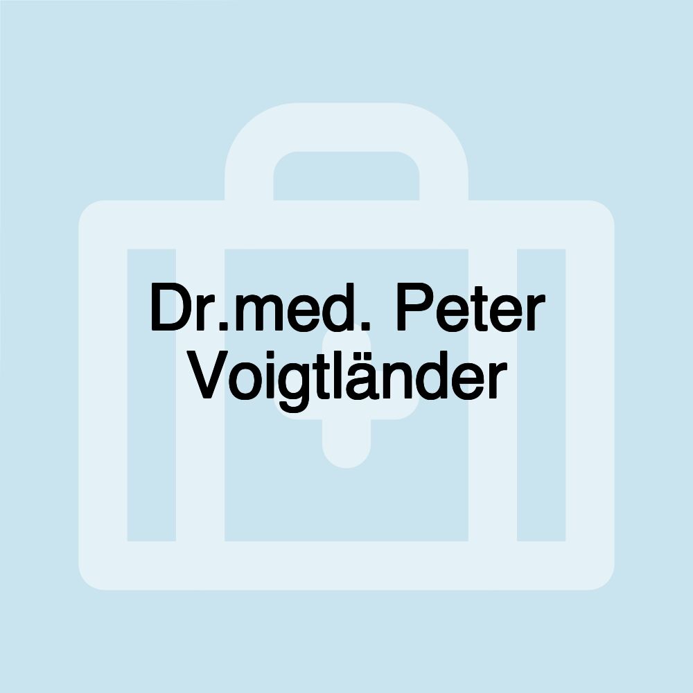 Dr.med. Peter Voigtländer