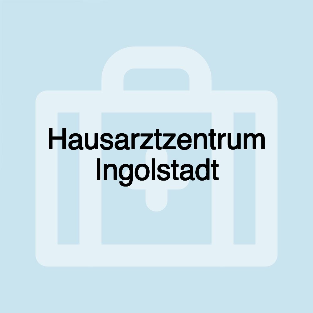 Hausarztzentrum Ingolstadt