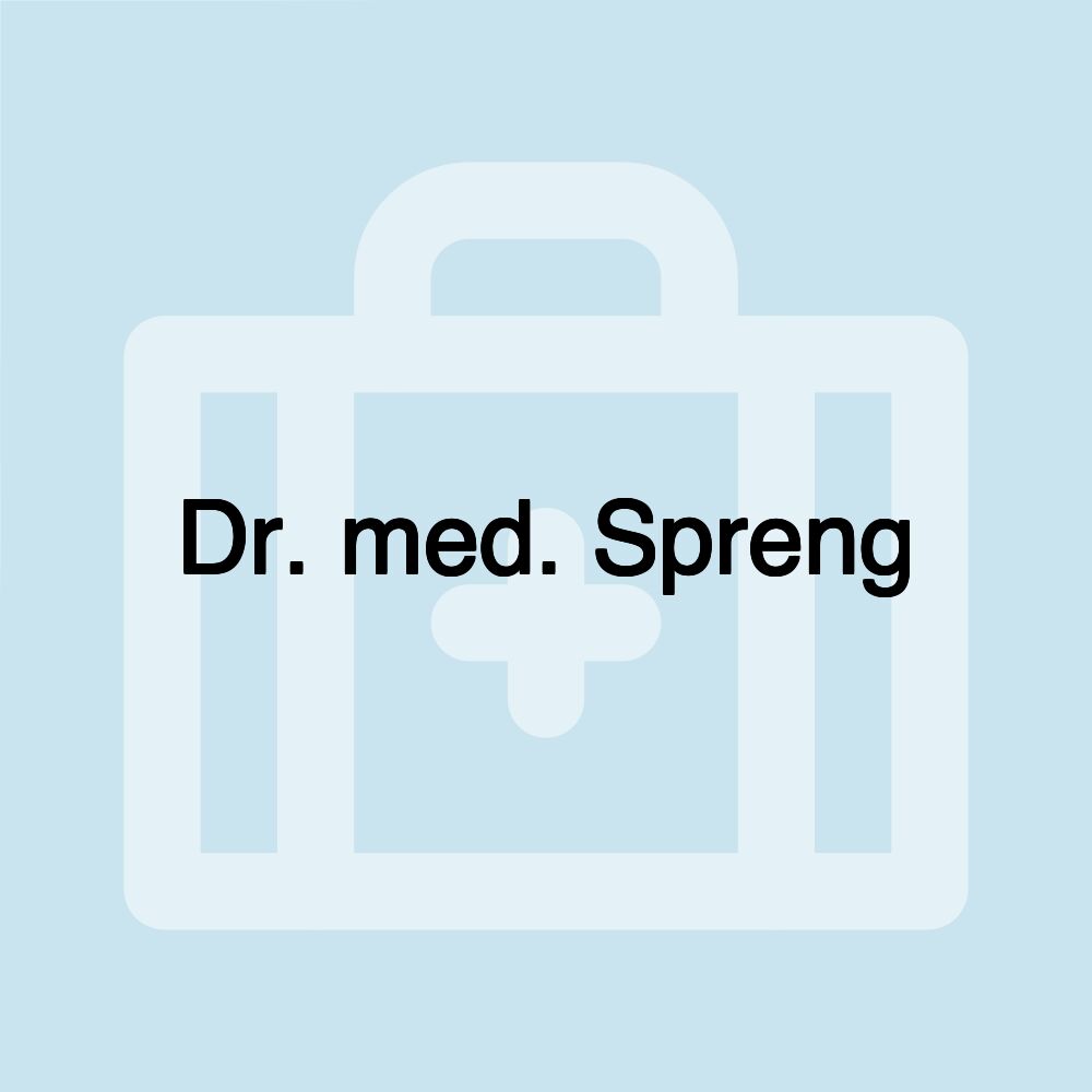 Dr. med. Spreng