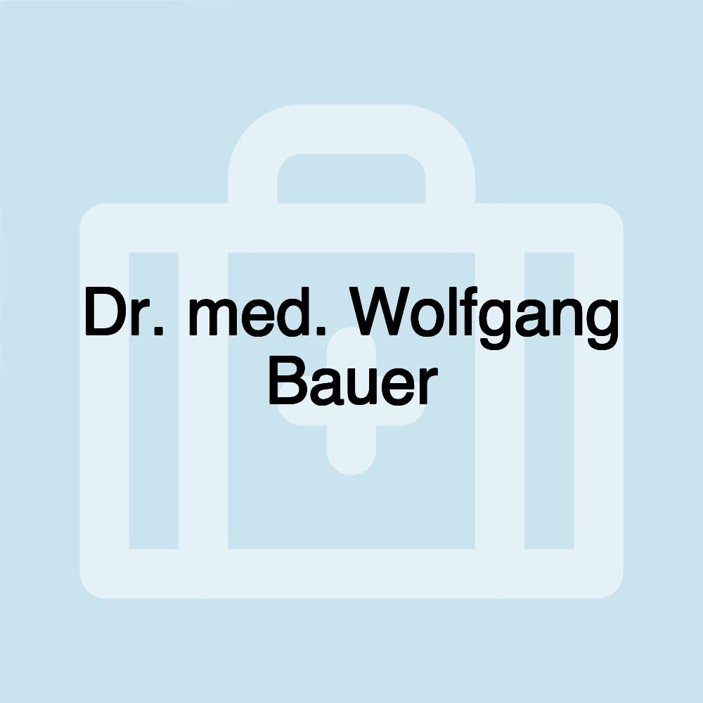 Dr. med. Wolfgang Bauer