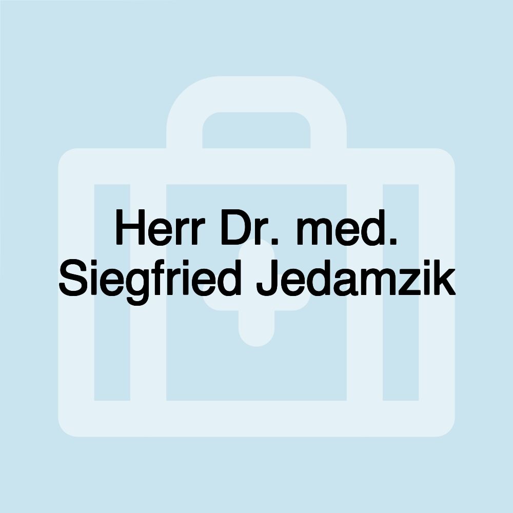 Herr Dr. med. Siegfried Jedamzik