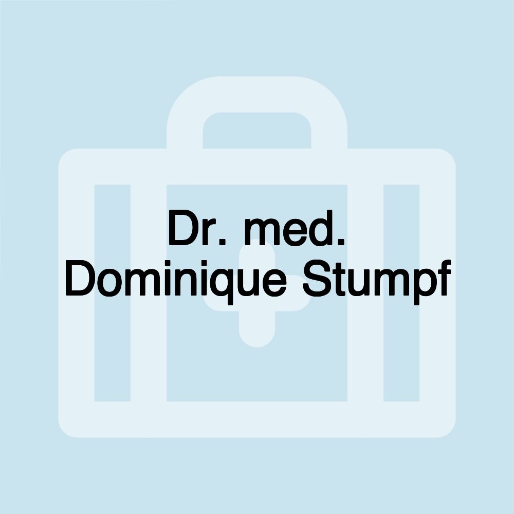 Dr. med. Dominique Stumpf