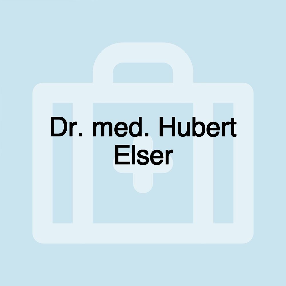 Dr. med. Hubert Elser