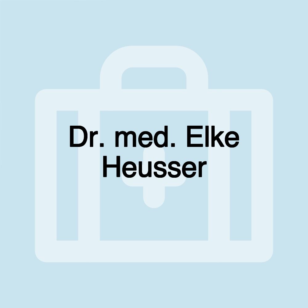 Dr. med. Elke Heusser