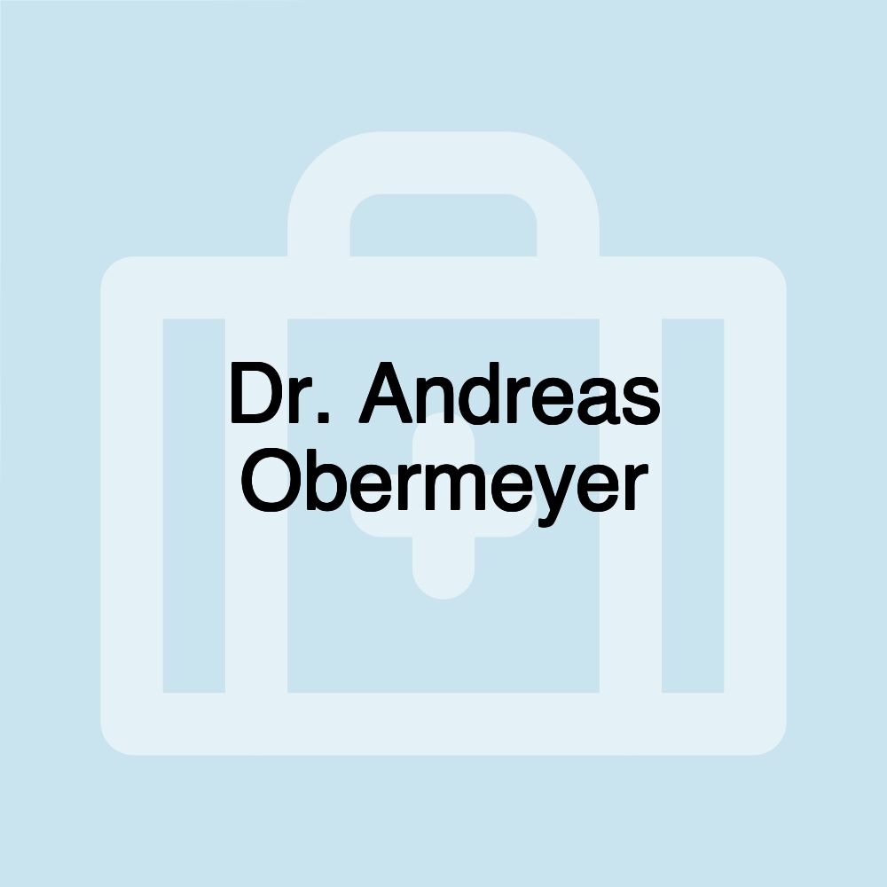 Dr. Andreas Obermeyer