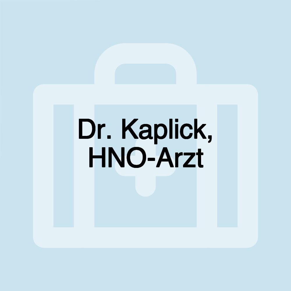 Dr. Kaplick, HNO-Arzt