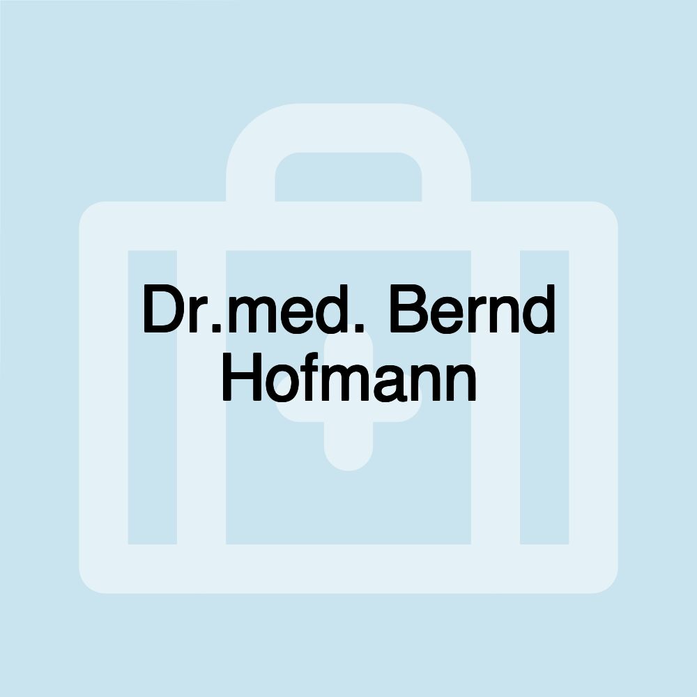 Dr.med. Bernd Hofmann