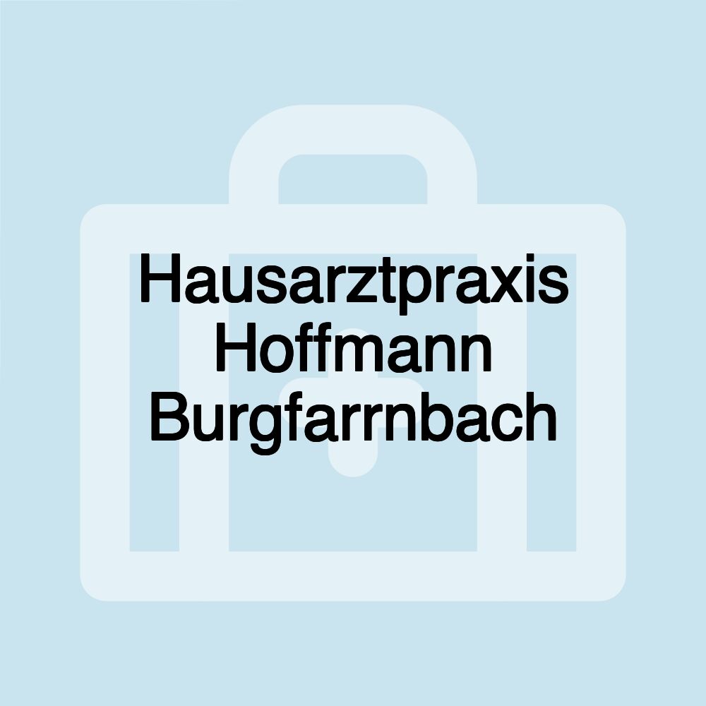 Hausarztpraxis Hoffmann Burgfarrnbach