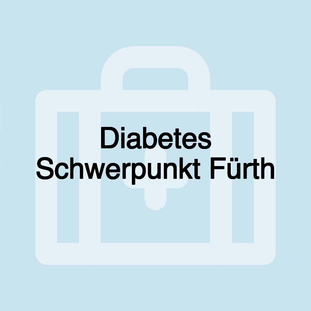 Diabetes Schwerpunkt Fürth