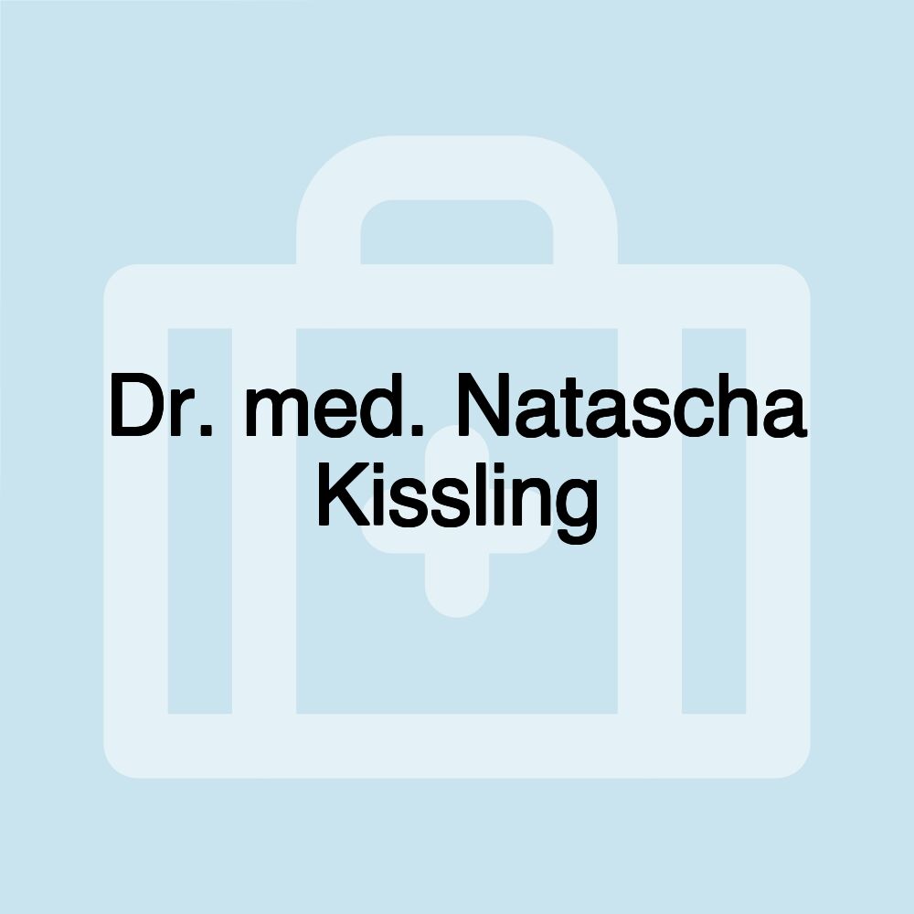 Dr. med. Natascha Kissling