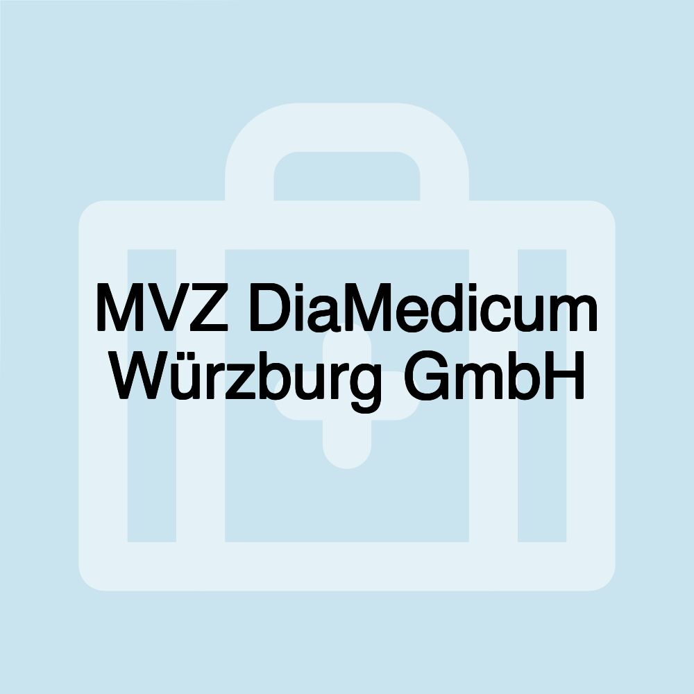 MVZ DiaMedicum Würzburg GmbH