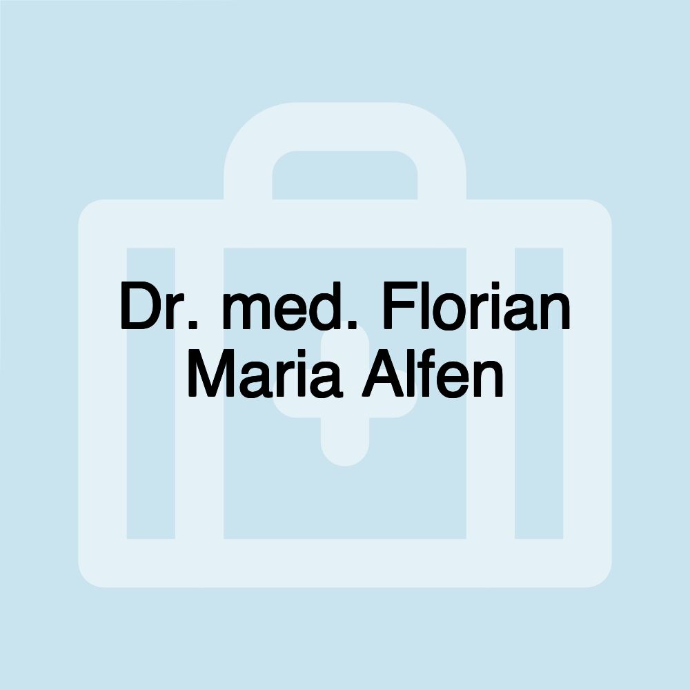 Dr. med. Florian Maria Alfen