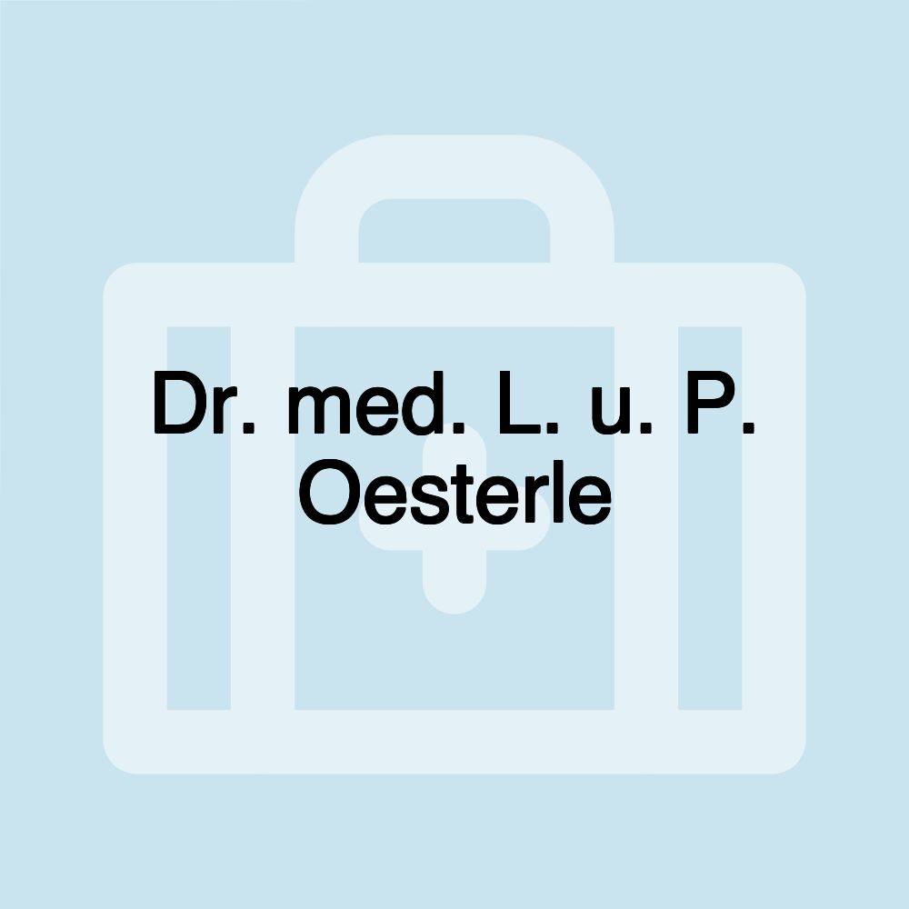 Dr. med. L. u. P. Oesterle