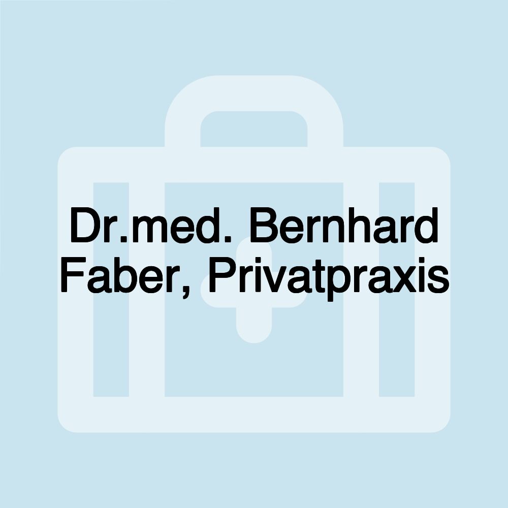 Dr.med. Bernhard Faber, Privatpraxis