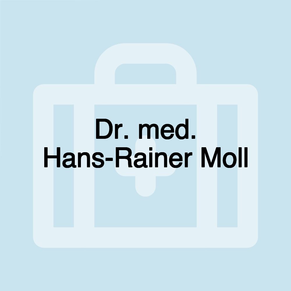 Dr. med. Hans-Rainer Moll