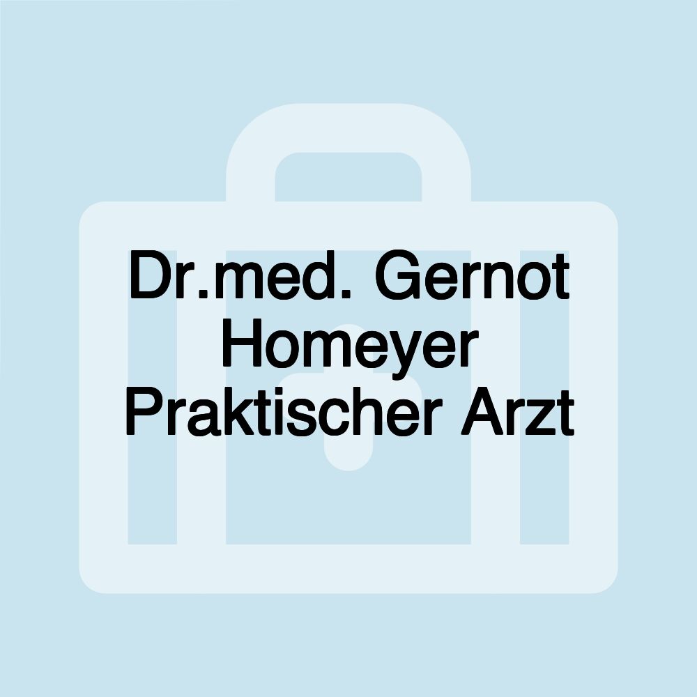 Dr.med. Gernot Homeyer Praktischer Arzt