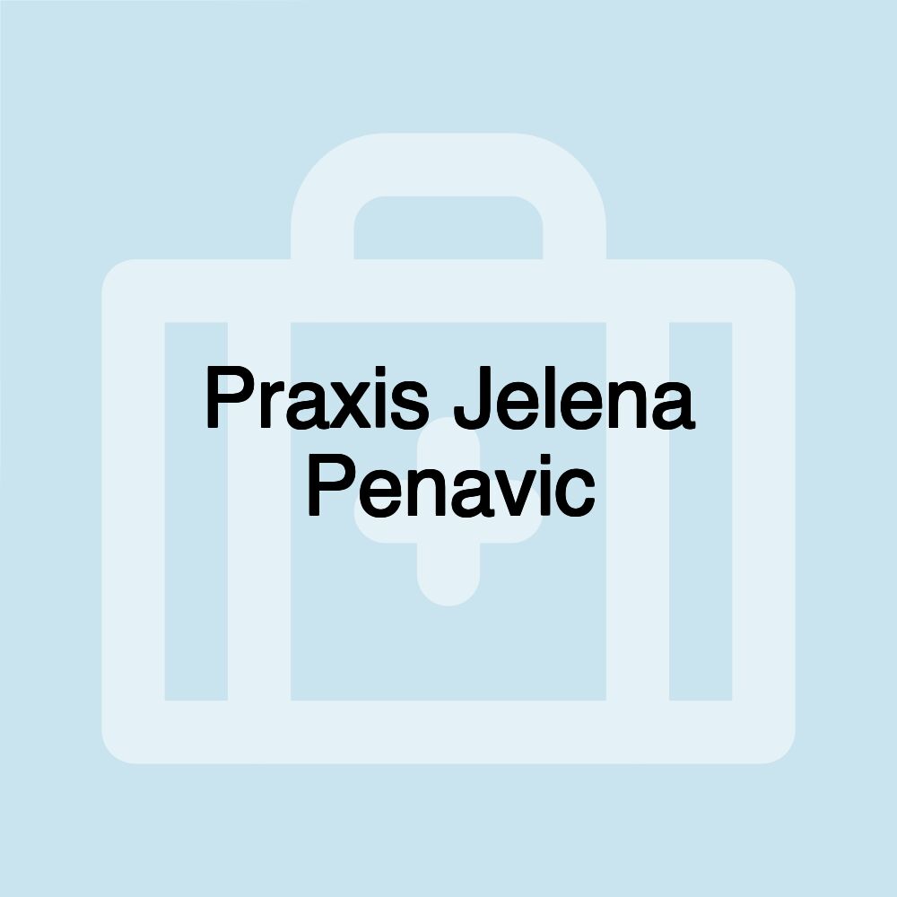 Praxis Jelena Penavic