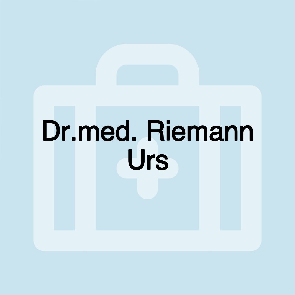 Dr.med. Riemann Urs