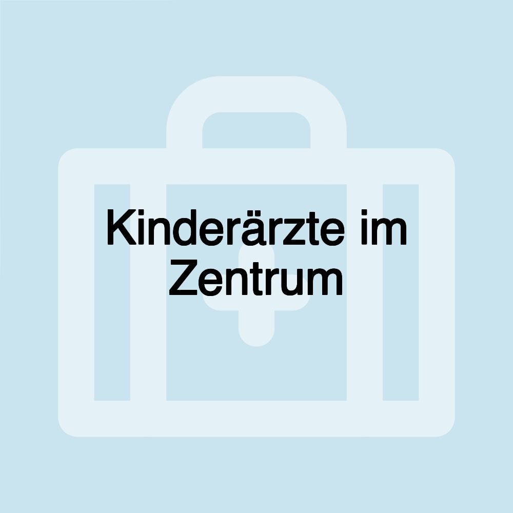 Kinderärzte im Zentrum