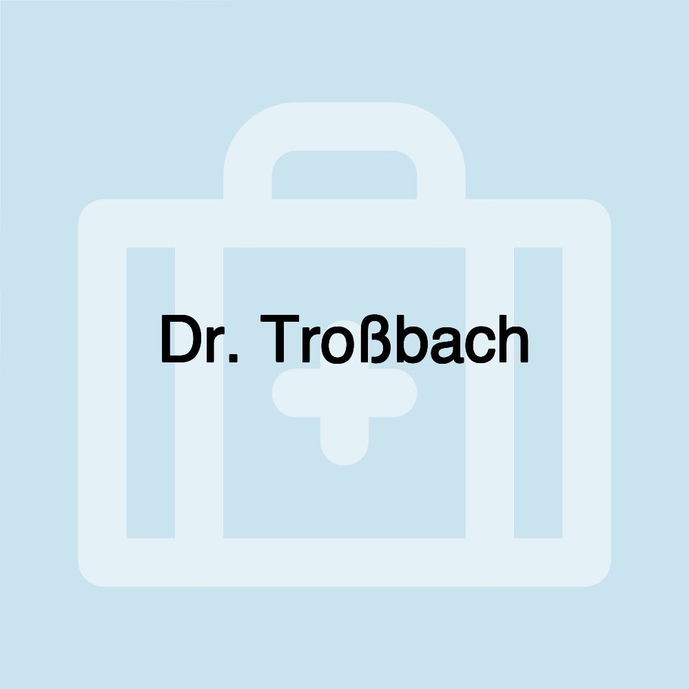 Dr. Troßbach