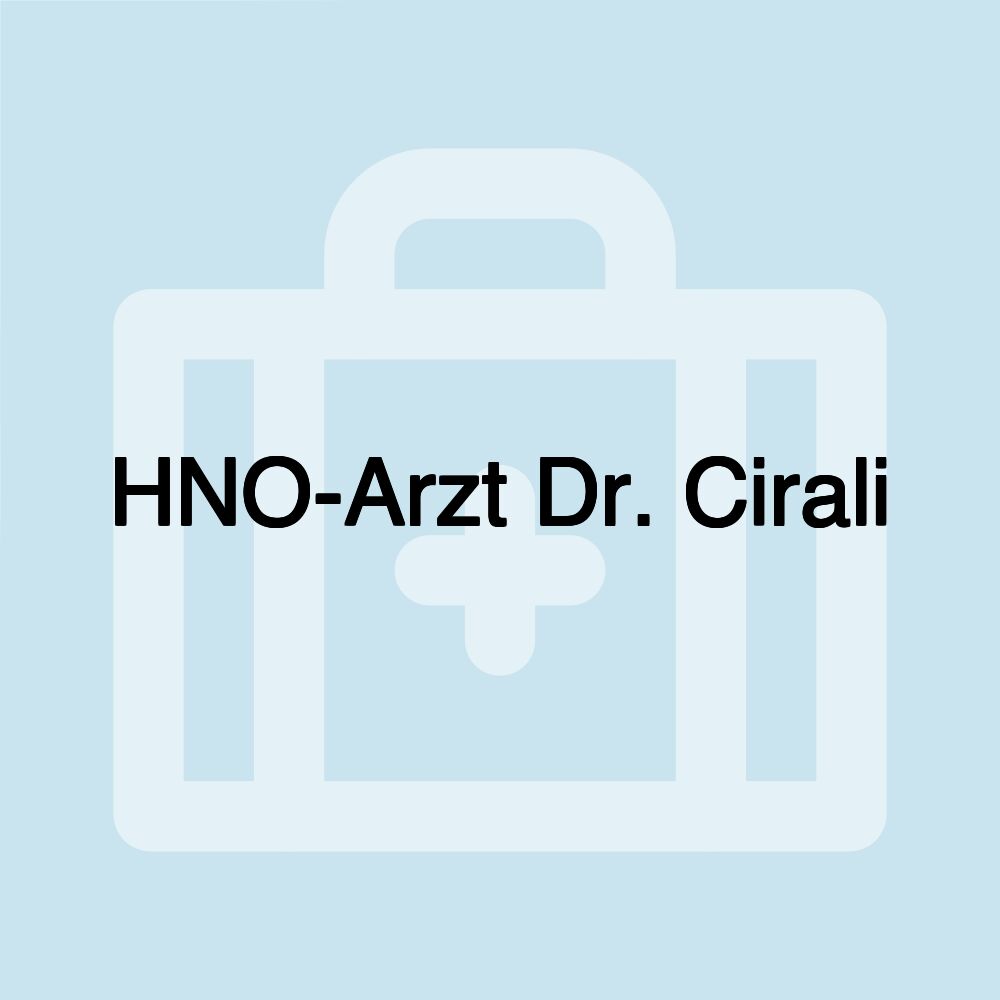 HNO-Arzt Dr. Cirali