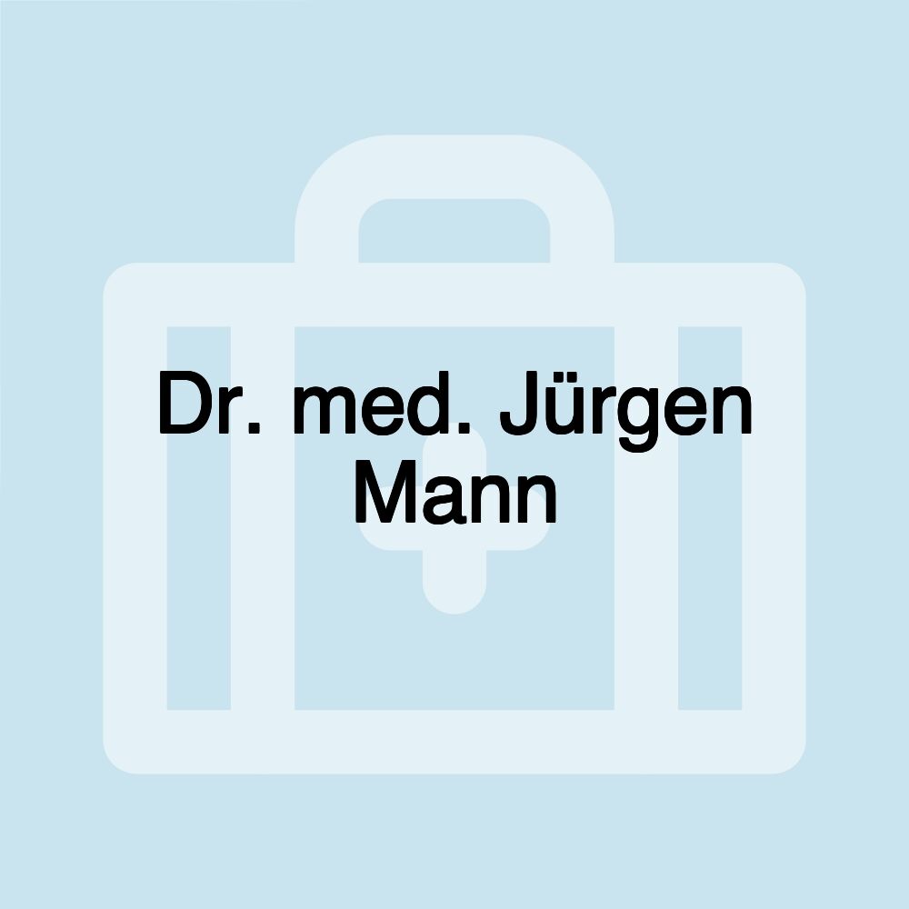 Dr. med. Jürgen Mann