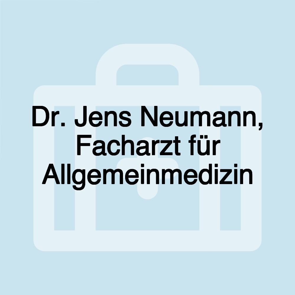 Dr. Jens Neumann, Facharzt für Allgemeinmedizin