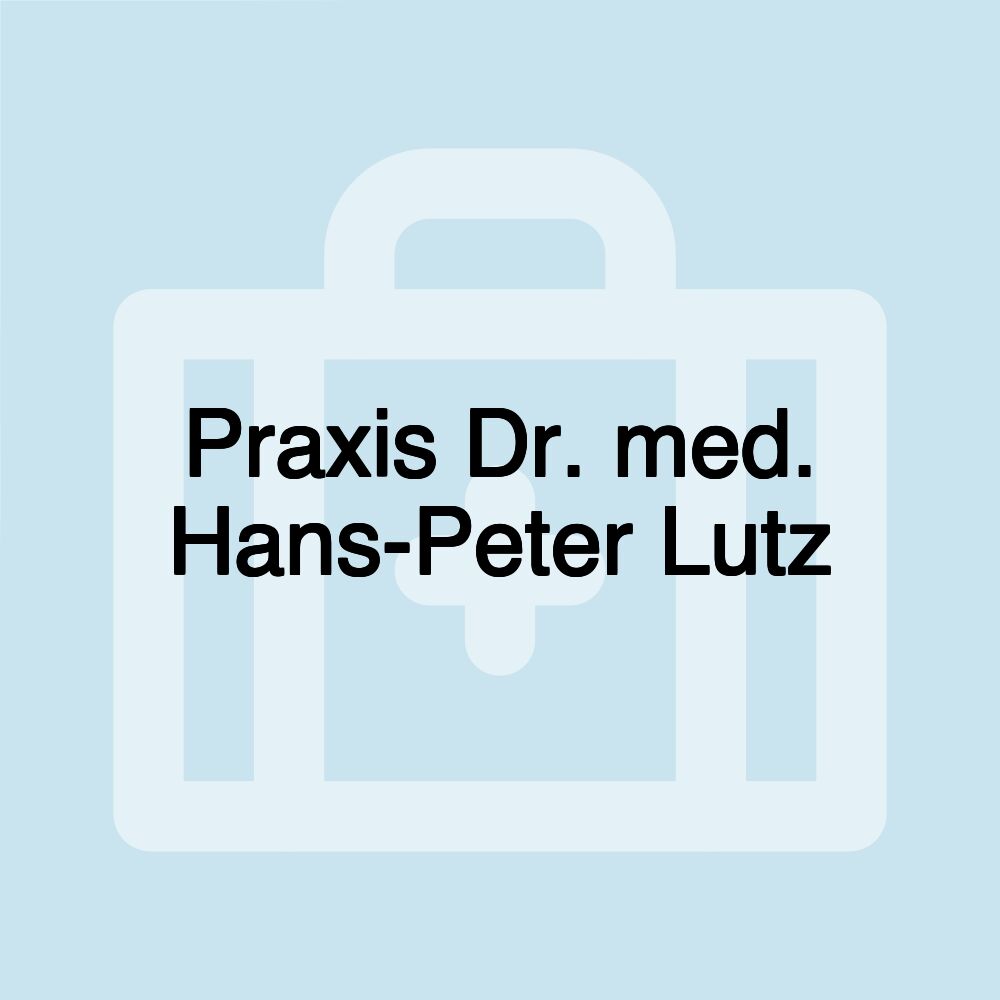 Praxis Dr. med. Hans-Peter Lutz