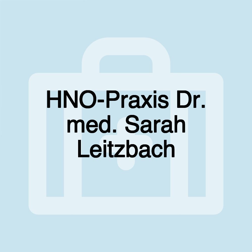 HNO-Praxis Dr. med. Sarah Leitzbach