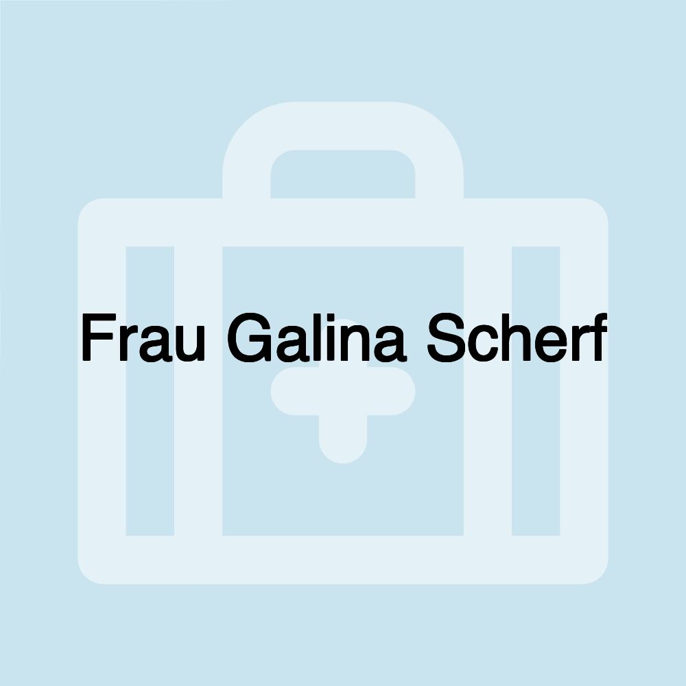 Frau Galina Scherf