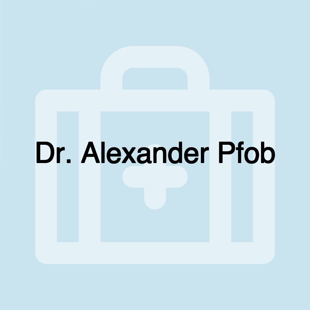 Dr. Alexander Pfob