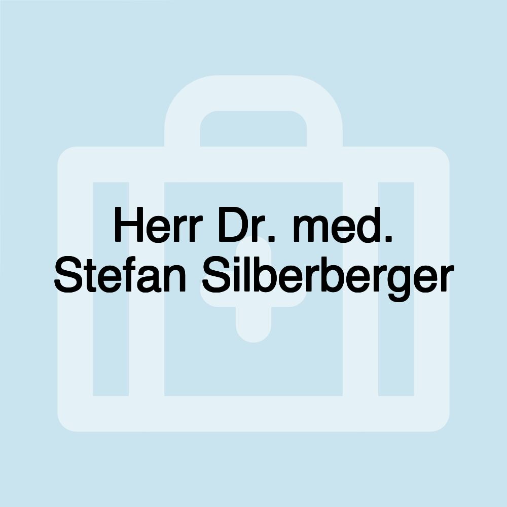 Herr Dr. med. Stefan Silberberger