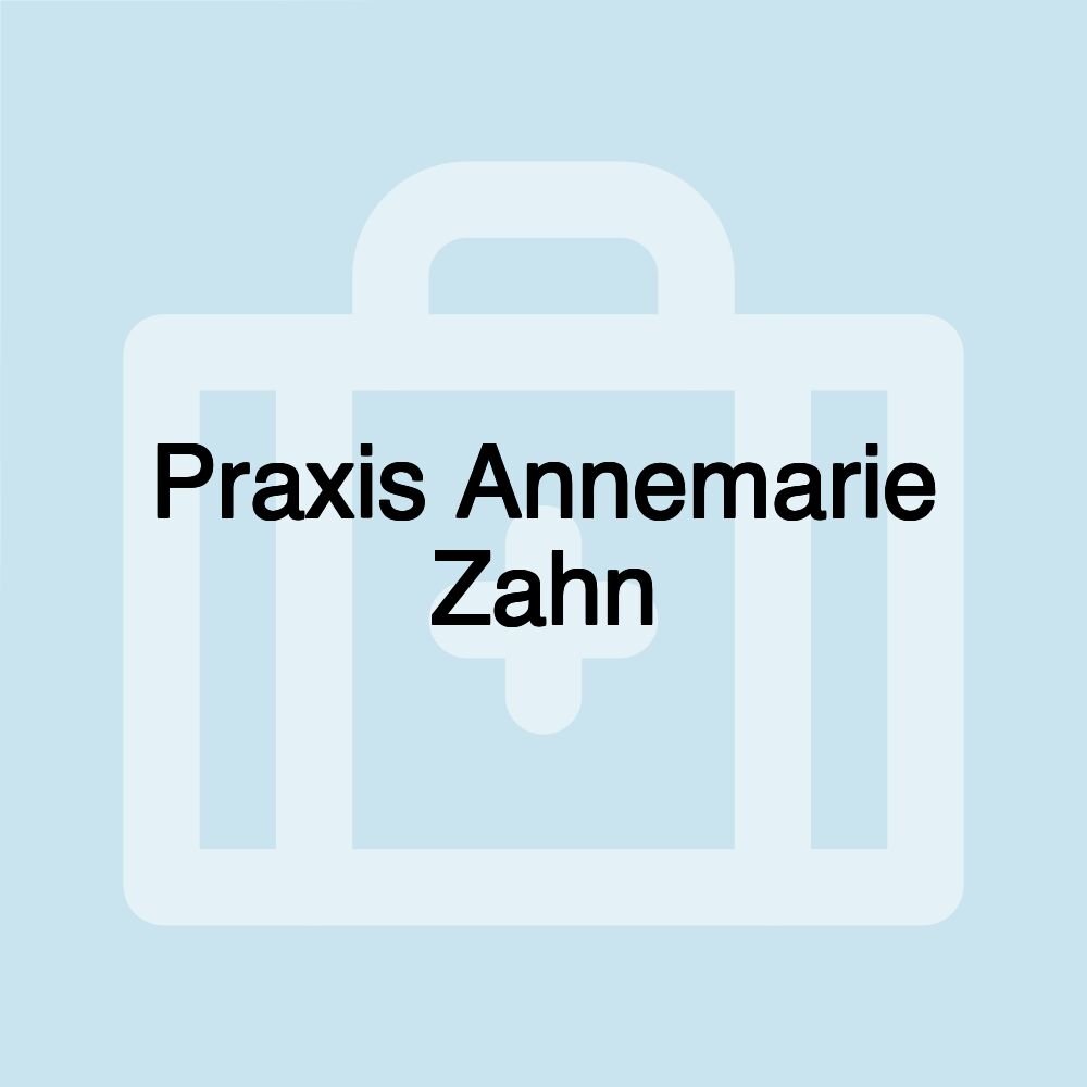 Praxis Annemarie Zahn