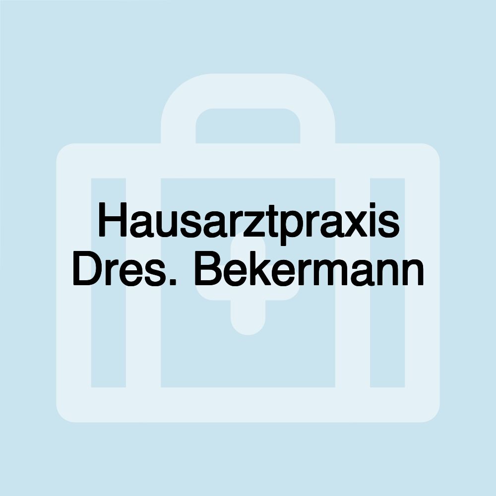 Hausarztpraxis Dres. Bekermann