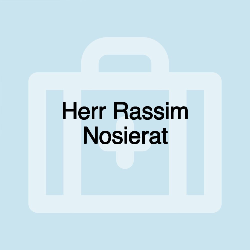 Herr Rassim Nosierat