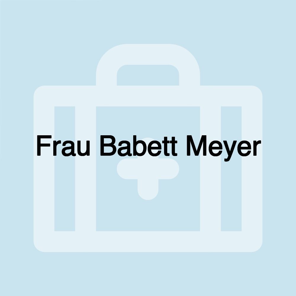 Frau Babett Meyer