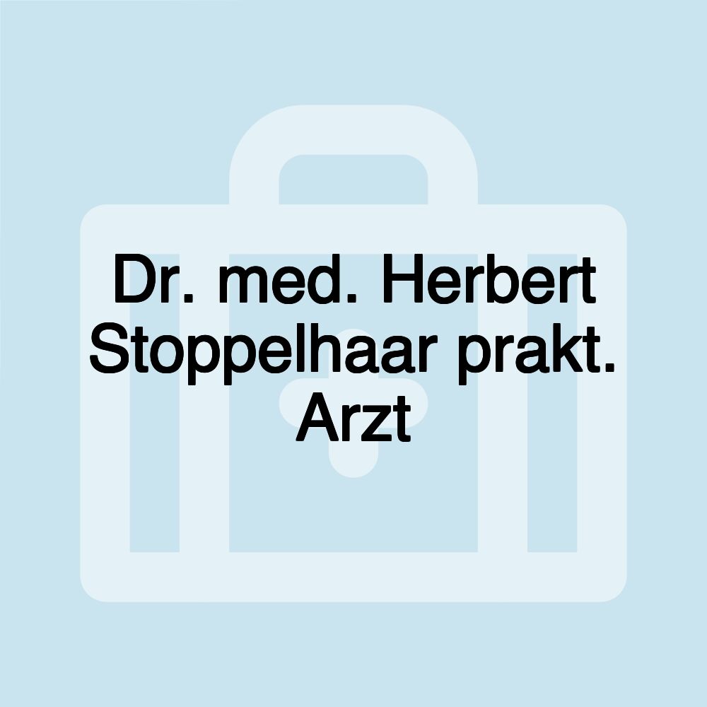 Dr. med. Herbert Stoppelhaar prakt. Arzt