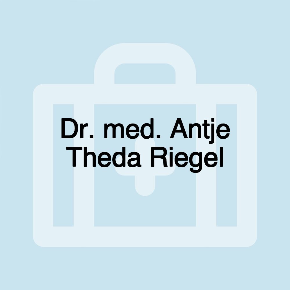 Dr. med. Antje Theda Riegel