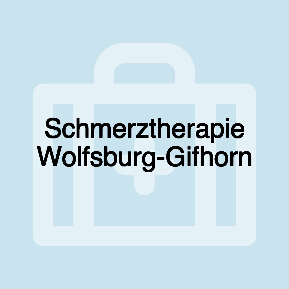 Schmerztherapie Wolfsburg-Gifhorn