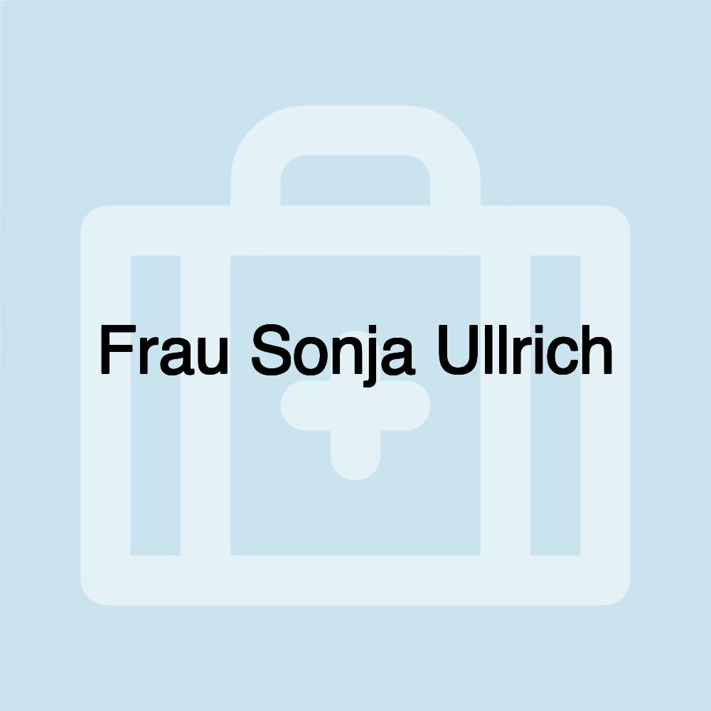 Frau Sonja Ullrich