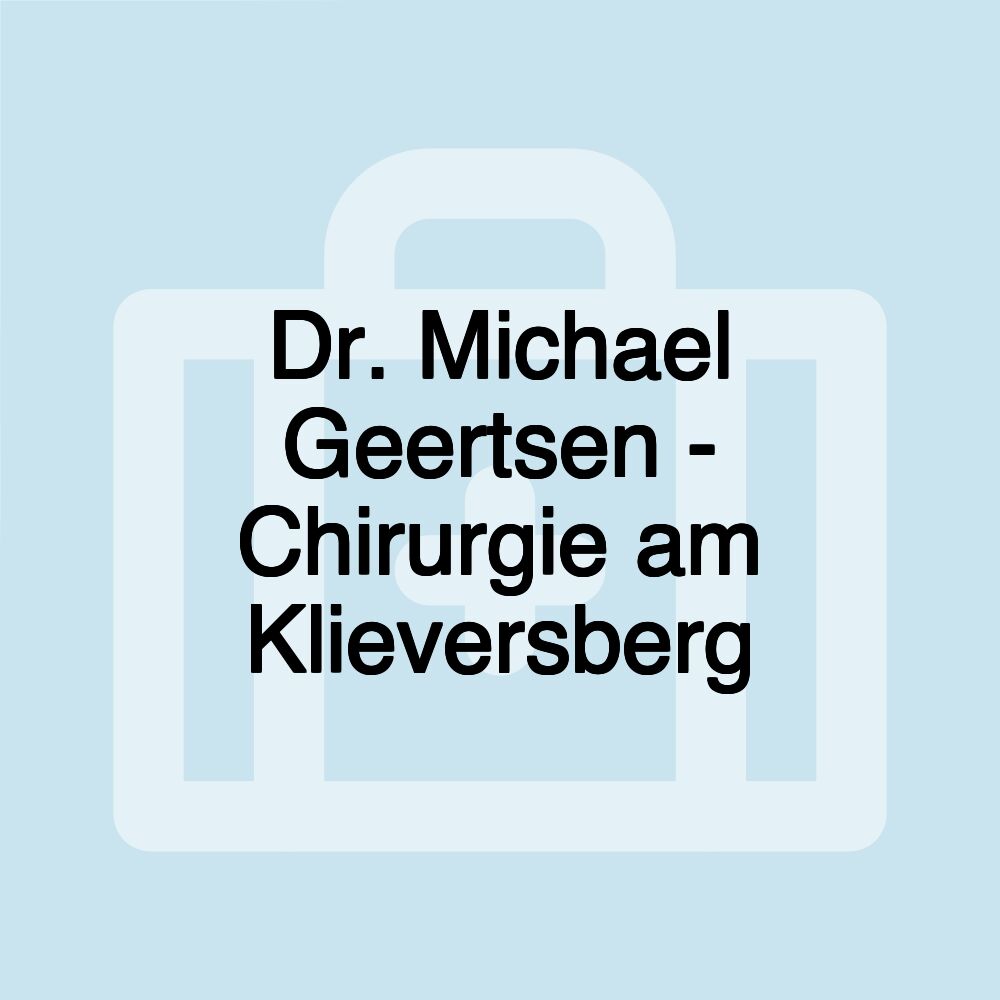 Dr. Michael Geertsen - Chirurgie am Klieversberg