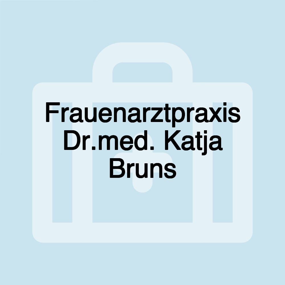 Frauenarztpraxis Dr.med. Katja Bruns