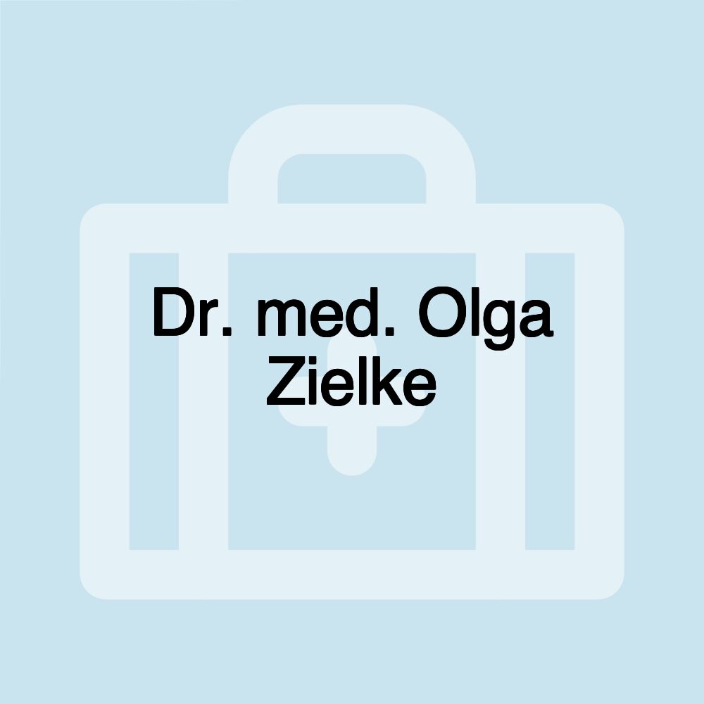 Dr. med. Olga Zielke