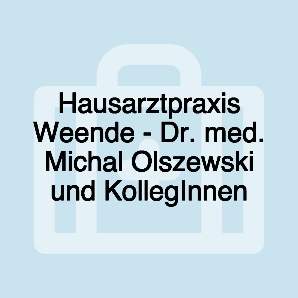 Hausarztpraxis Weende - Dr. med. Michal Olszewski und KollegInnen