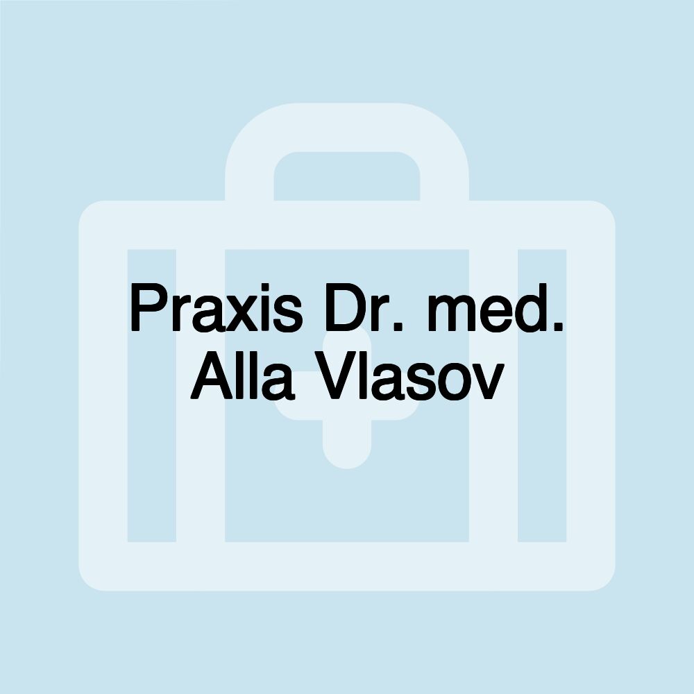 Praxis Dr. med. Alla Vlasov